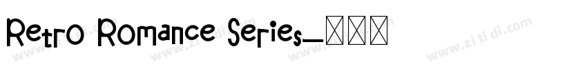 Retro Romance Series字体转换